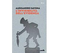 L'invisibilità dell’evidenza