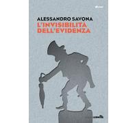 L'invisibilità dell’evidenza