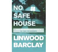 Linwood Barclay No Safe House (Tascabile)