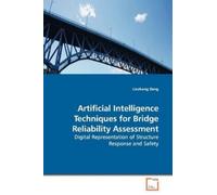 Linzhong Deng Artificial Intelligence Techniques for Bridge Reliabil (Tascabile)