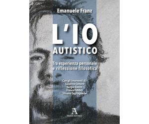 L'Io autistico. Tra esperienza personale e riflessione filosofica