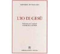 L'io di Gesù - Pettenuzzo Raffaele
