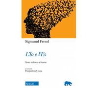 L'io e l'es. Testo tedesco a fronte
