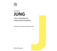 L'io e l'inconscio. Ediz. integrale