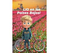 LIO en los Países Bajos: Libro para colorear y aprender para niños a partir de 8 años