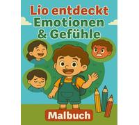 Lio entdeckt Emotionen & Gefühle