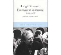 L'io rinasce in un incontro (1986-1987)