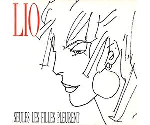 Lio - Seules Les Filles Pleurent