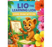Lio The Learning Lion: Come Draw with me