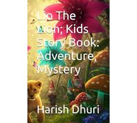 Lio The Lion; Kids Story Book: Adventure, Mystery