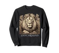 Lion Around - Illustrazione di leone Felpa