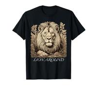 Lion Around - Illustrazione di leone Maglietta