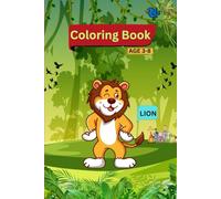 Lion coloring Book for kids: 30 Fun Easy Lion Coloring pages | cute & Realistic jungle animals coloring book for Boys & girls ages 3-8