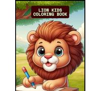 LION - COLORING BOOK FOR KIDS.: KIDS COLORING BOOK.