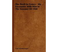 Lion Feuchtwang The Devil In France - My Encounter With Him I (Copertina rigida)
