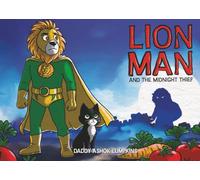 Lion Man and the Midnight Thief