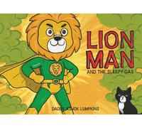 Lion Man and the sleepy gas