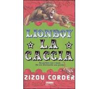 Lionboy. La caccia