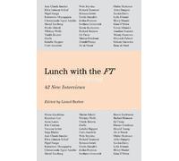 Lionel Barber Lunch with the FT (Copertina rigida)