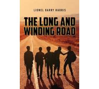 Lionel Barry Harris The Long and Winding Road (Tascabile)