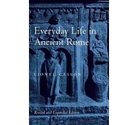 Lionel Casson Everyday Life in Ancient Rome (Tascabile)