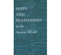 Lionel Casson Ships and Seamanship in the Ancient World (Tascabile)