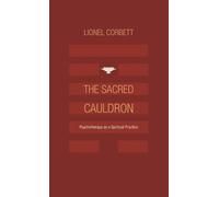 Lionel Corbett The Sacred Cauldron (Copertina rigida)