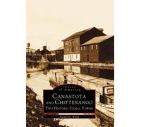 Lionel D. Wyld Canastota and Chittenango (Tascabile) Images of America