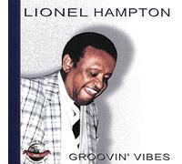 Lionel Hampton - Groovin Vibes