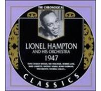 Lionel Hampton & His Orchestra - 1947 (Chronological Classics)