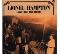 Lionel Hampton - How High the Moon
