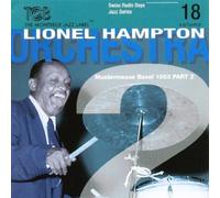 Lionel Hampton Orchestra - Swiss Radio Days Jazz Series Vol. 18 - Basel 1953 ...