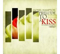 Lionel Hampton Prelude To A Kiss & Other Favorites (Digitally Remastered) (CD)