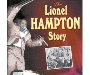 Lionel Hampton - The Lionel Hampton Story