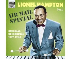 Lionel Hampton Vol. 2 - Air Mail Special - Original Recordings 1937 - 1946 (CD)
