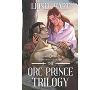 Lionel Hart The Orc Prince Trilogy Omnibus Edition (Tascabile)