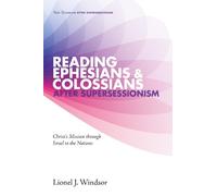 Lionel J Windso Reading Ephesians and Colossians After Supers (Copertina rigida)
