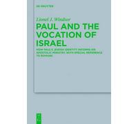 Lionel J. Windsor Paul and the Vocation of Israel (Copertina rigida)