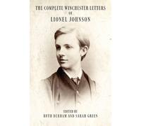 Lionel Johnson Ruth Derham Sarah Gree The Complete Winchester Letter (Tascabile)
