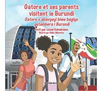 Lionel Kubwiman Gatore et ses parents visitent le Burundi - Gatore n (Tascabile)