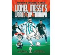 Lionel Messi's World Cup Triumph: Lionel Messi's World Cup Triumph
