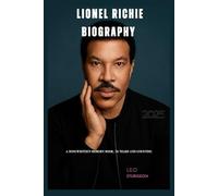 Lionel Richie Biography: A Songwriter's Memory Book, 76 Years And Counting
