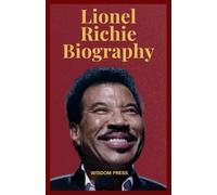 Lionel Richie Biography: The Life, Music, and Legacy of a Motown Icon Who Changed Pop and R&B Forever