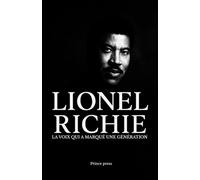 LIONEL RICHIE: LA VOIX QUI A MARQUÉ UNE GÉNÉRATION