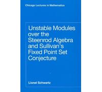 Lionel Schwartz Unstable Modules over the Steenrod Algebra and Sulli (Tascabile)