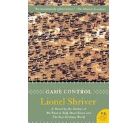 Lionel Shriver Game Control (Tascabile)