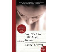 Lionel Shriver We Need to Talk about Kevin (Tascabile)