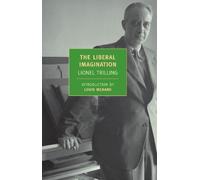 Lionel Trilling The Liberal Imagination (Tascabile)