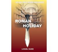 Lionel Ward Roman Holiday: An Elliot Todd Mystery (Tascabile)