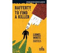 Lionel White Rafferty / To Find a Killer (Tascabile)